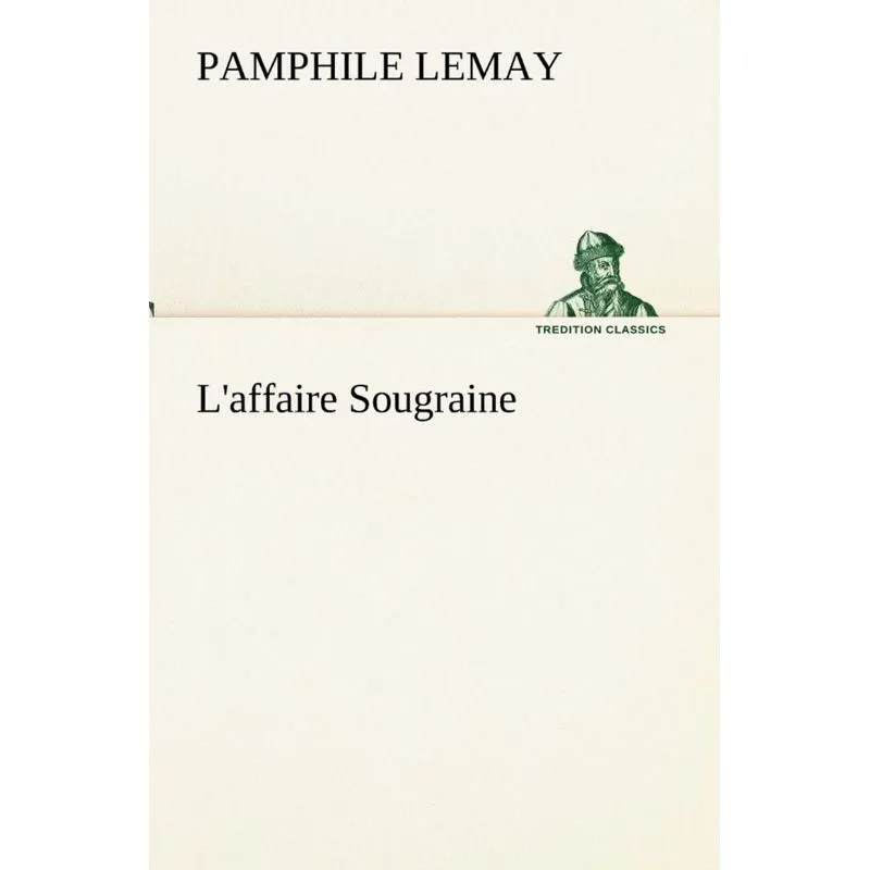 Laffaire Sougraine