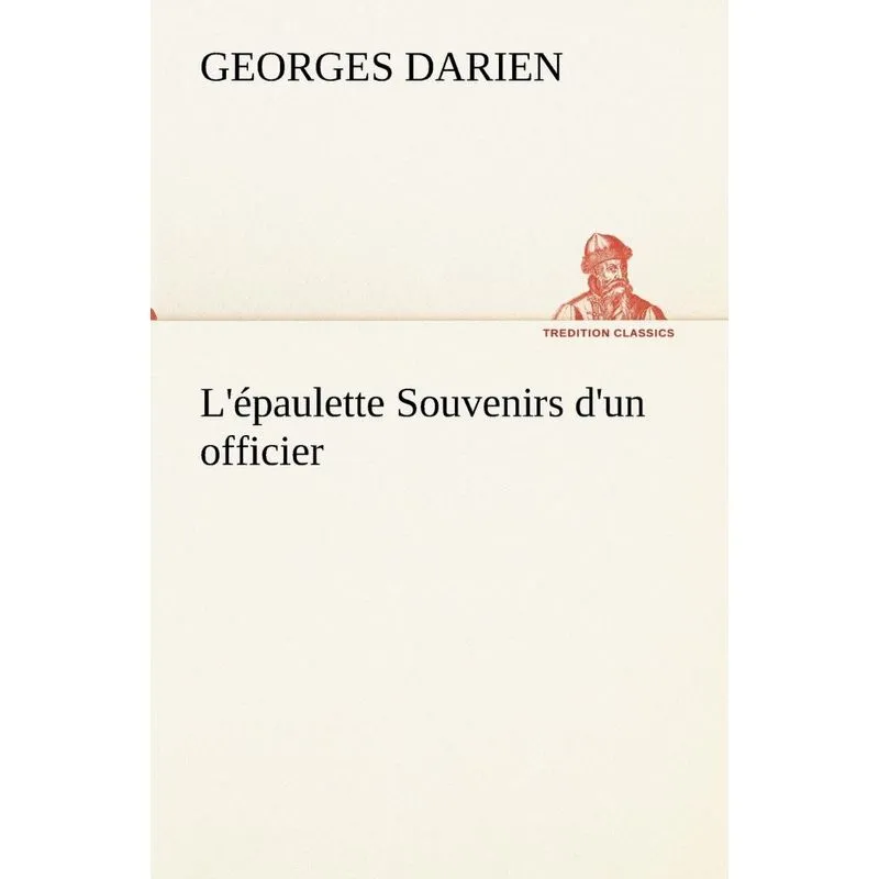 Lépaulette Souvenirs dun officier