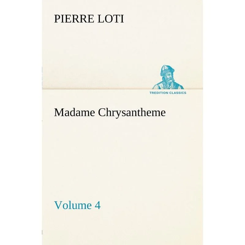 Madame Chrysantheme - Volume 4