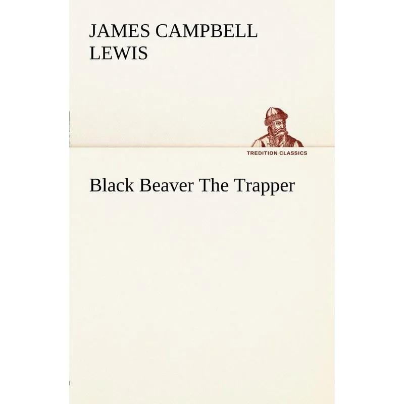 Black Beaver The Trapper