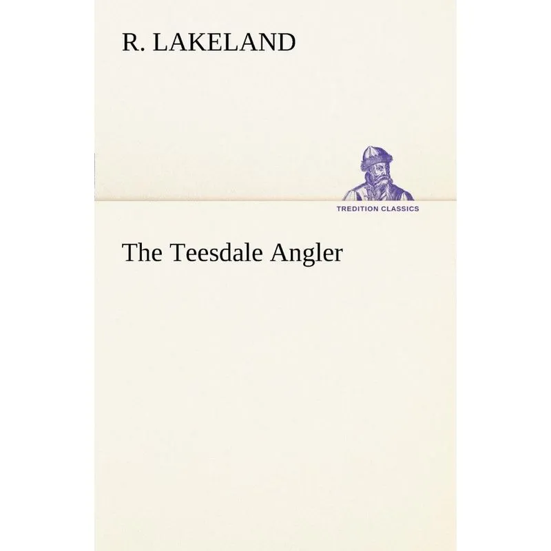 The Teesdale Angler