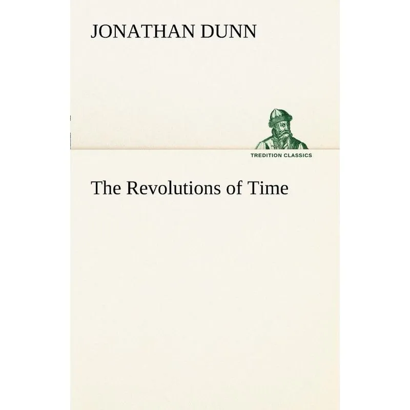 The Revolutions of Time