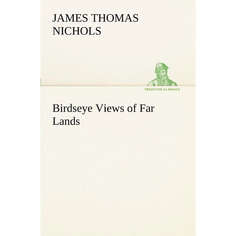 Birdseye Views of Far Lands