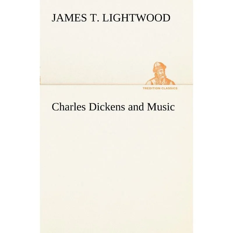 Charles Dickens and Music