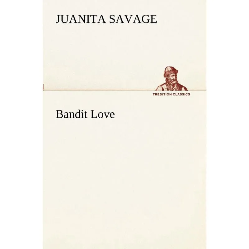 Bandit Love