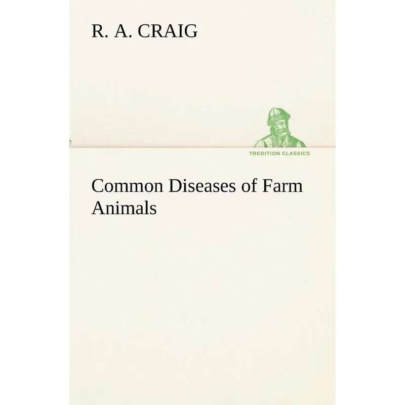 Common Diseases of Farm Animals