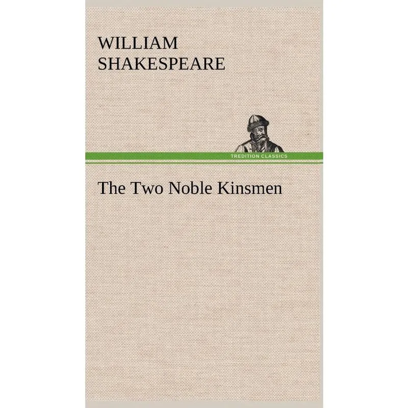 The Two Noble Kinsmen