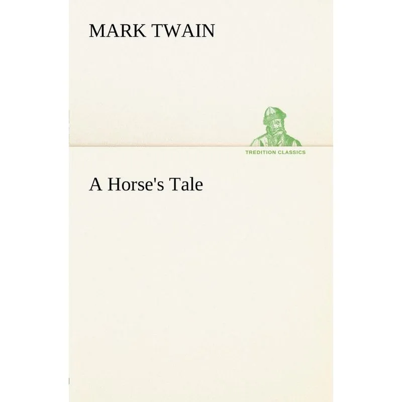 A Horses Tale