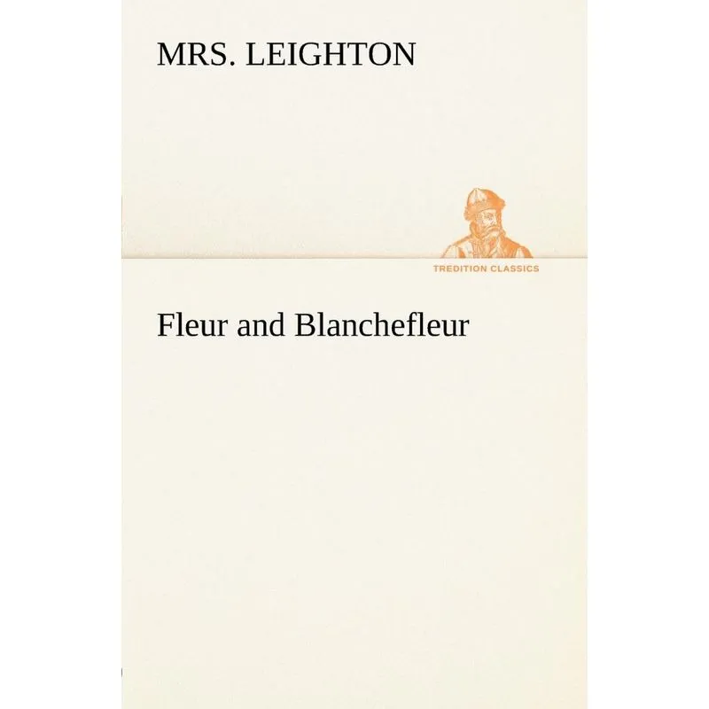 Fleur and Blanchefleur