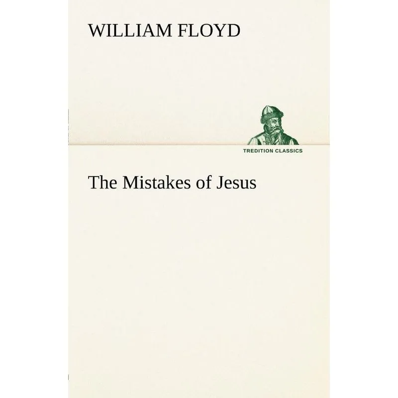 The Mistakes of Jesus