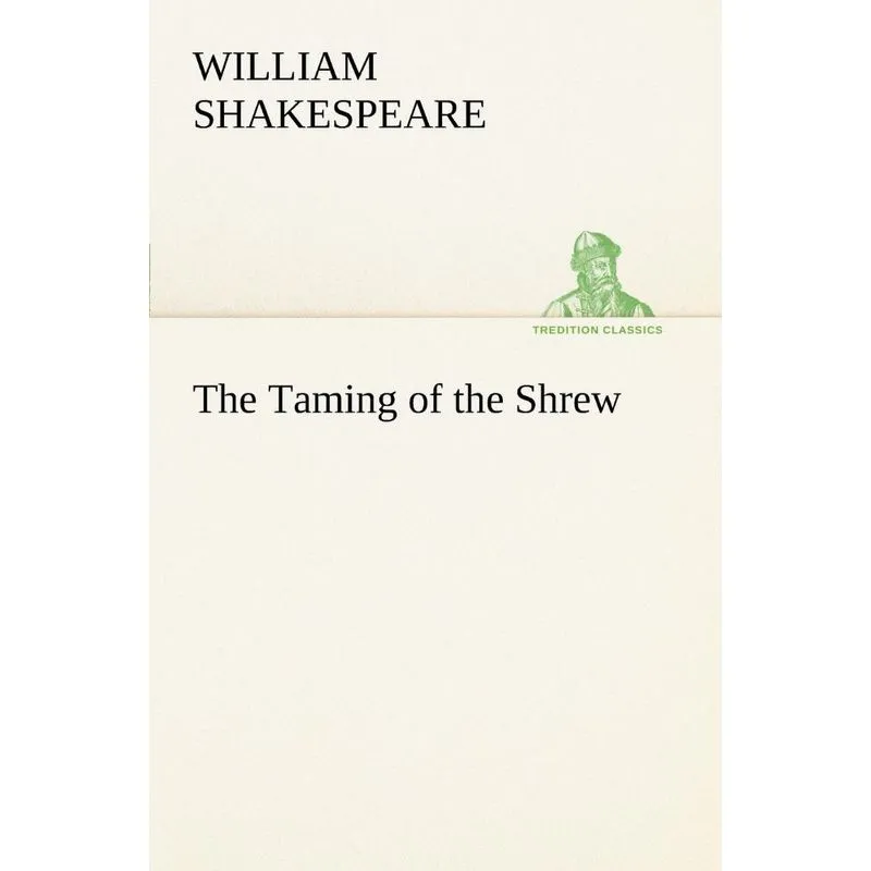 The Taming of the Shrew