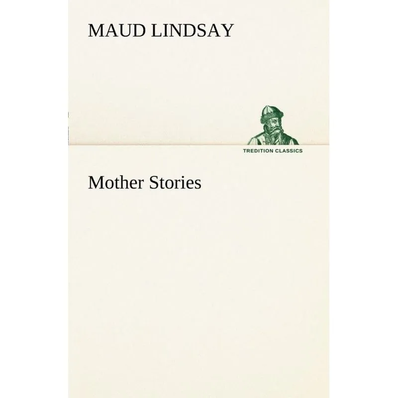 Mother Stories