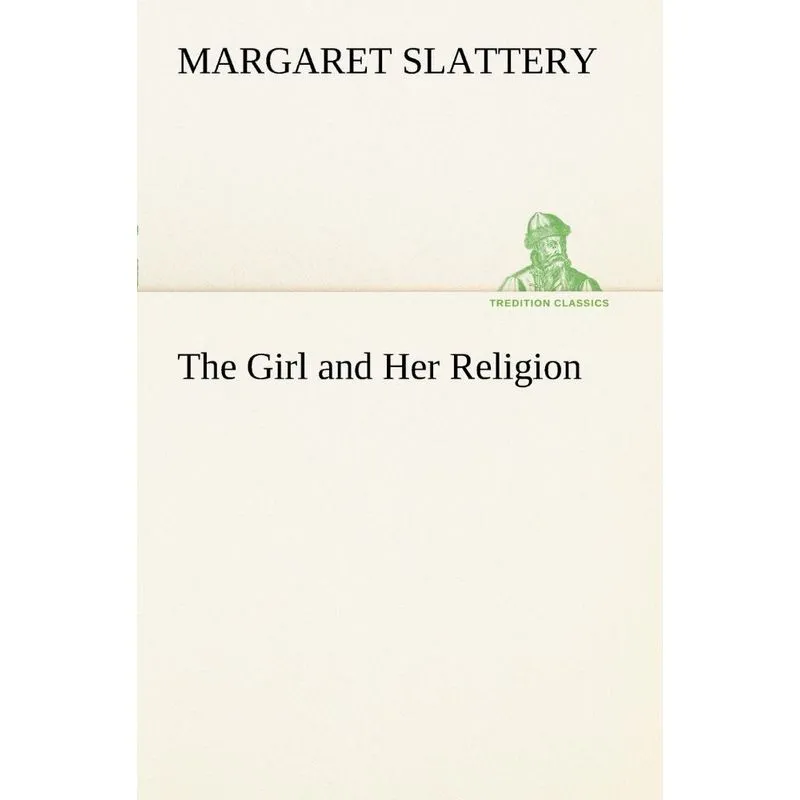 The Girl and Her Religion