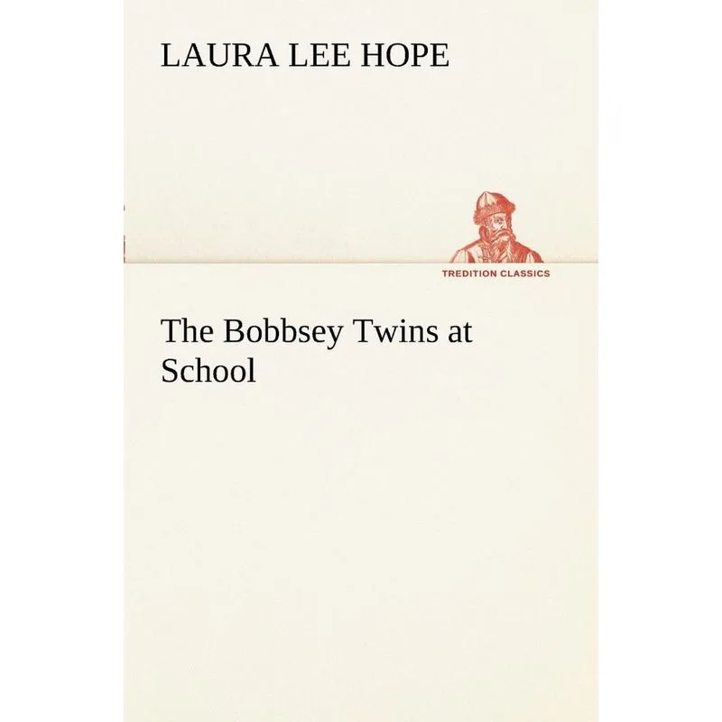 The Bobbsey Twins at School