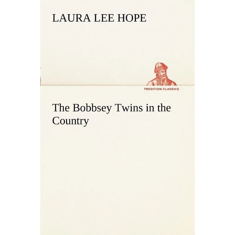 The Bobbsey Twins in the Country