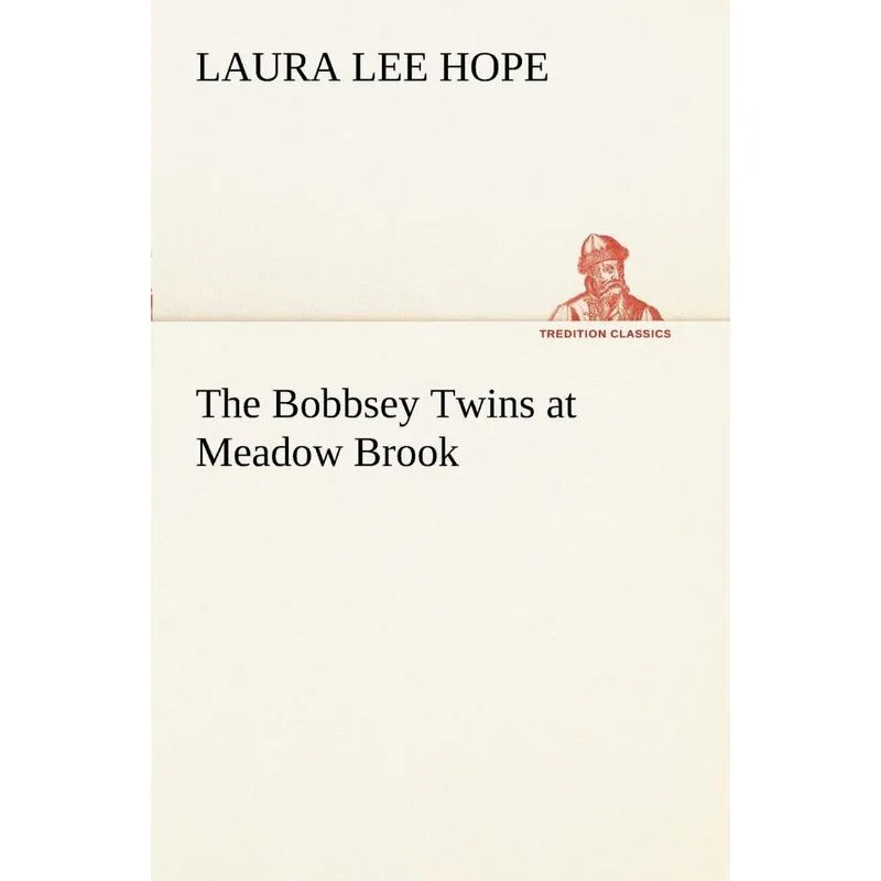The Bobbsey Twins at Meadow Brook