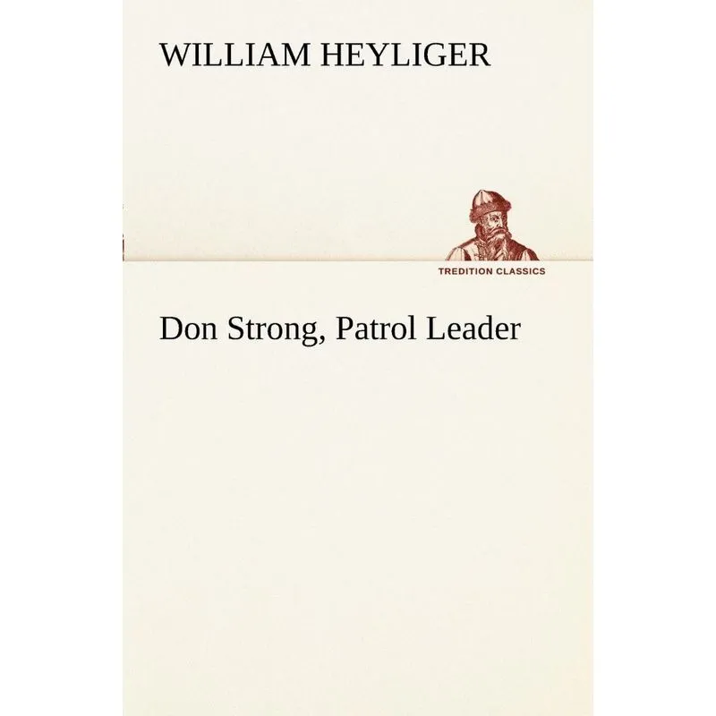 Don Strong, Patrol Leader