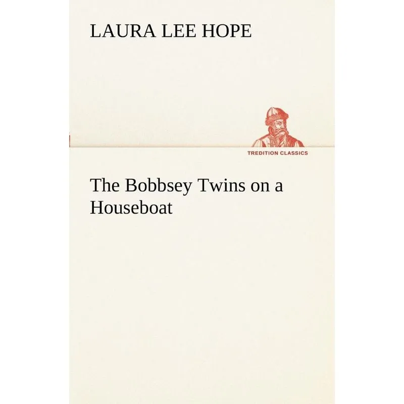The Bobbsey Twins on a Houseboat