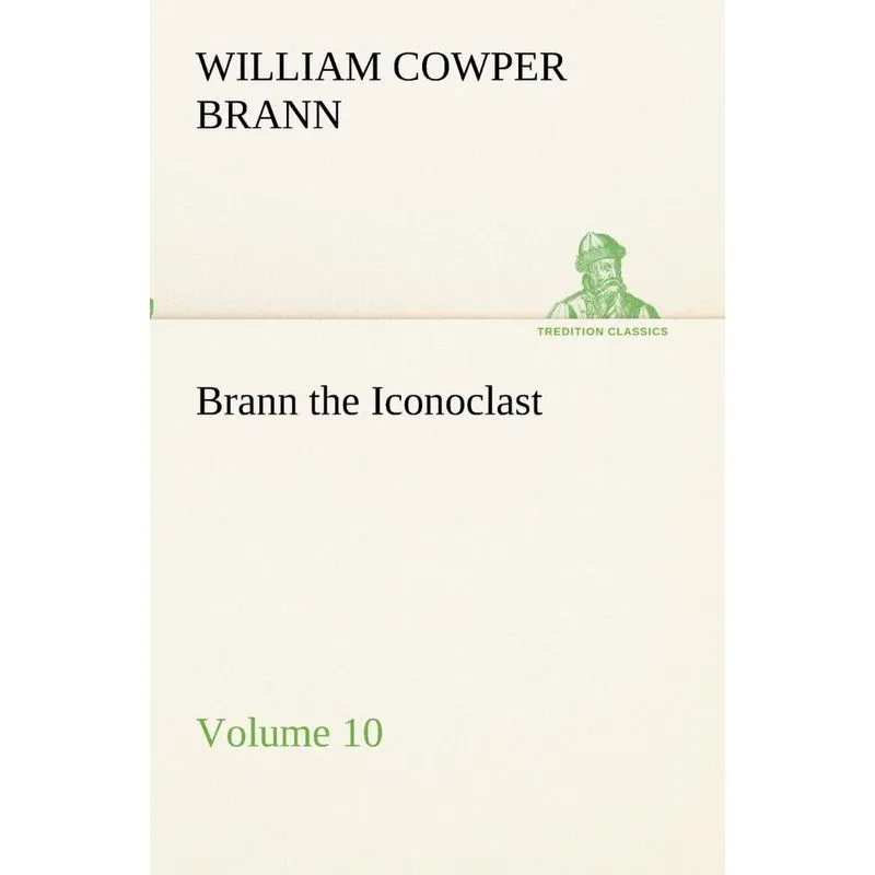 Brann the Iconoclast - Volume 10