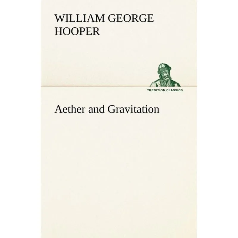 Aether and Gravitation