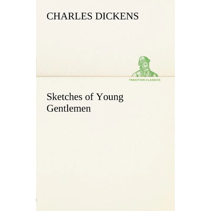 Sketches of Young Gentlemen