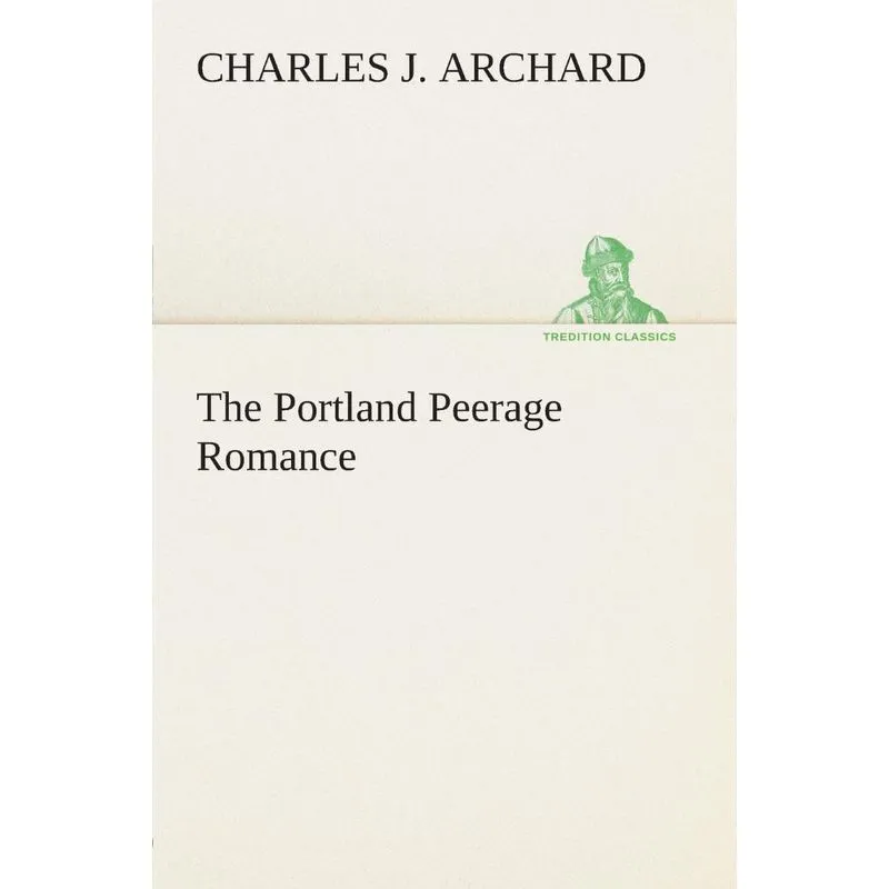 The Portland Peerage Romance