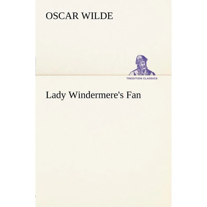 Lady Windermeres Fan