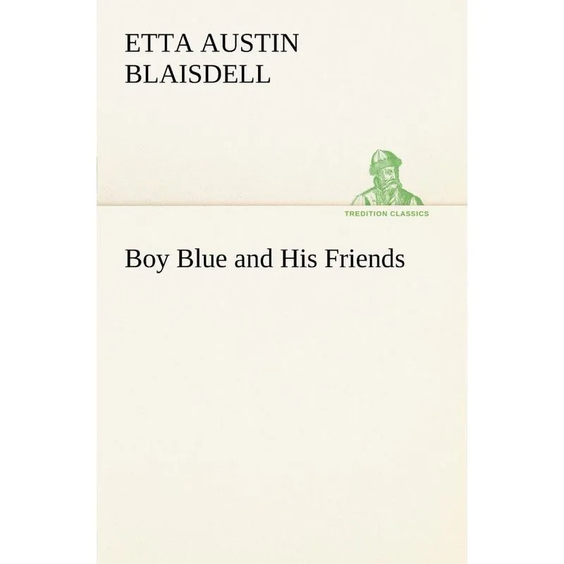 Boy Blue and His Friends
