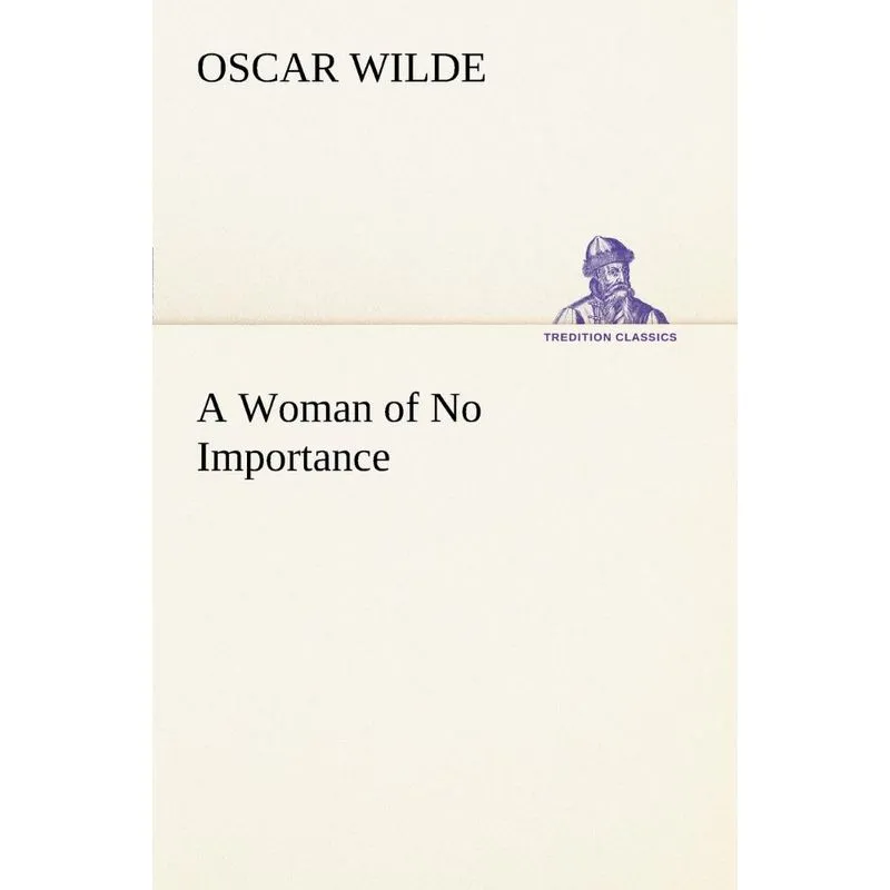 A Woman of No Importance