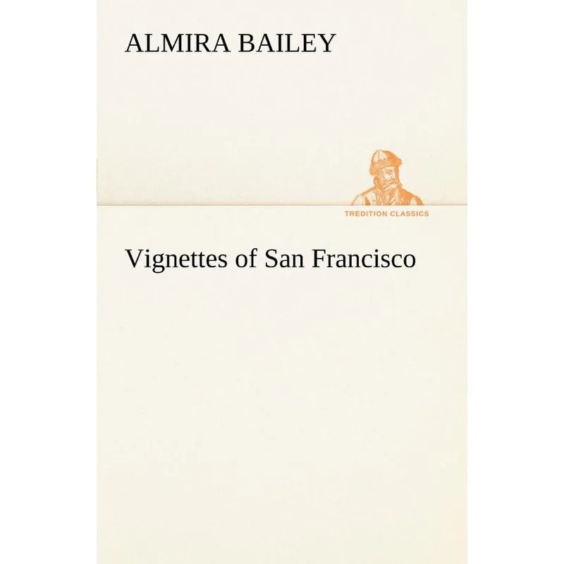 Vignettes of San Francisco