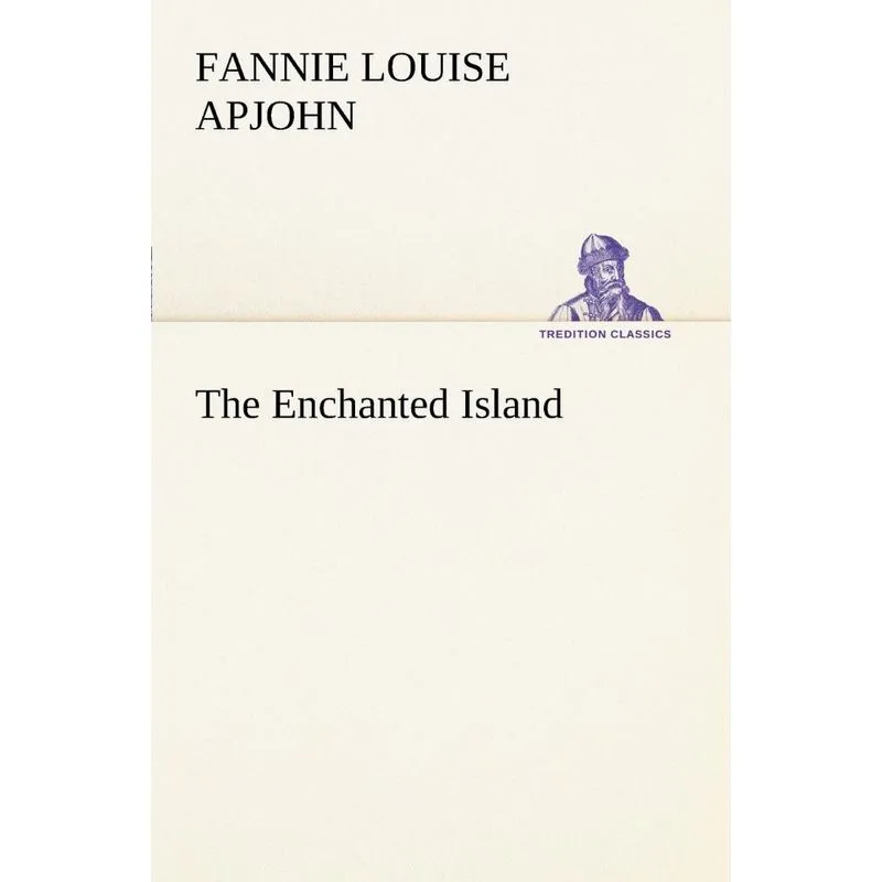 The Enchanted Island