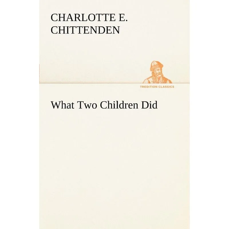 What Two Children Did