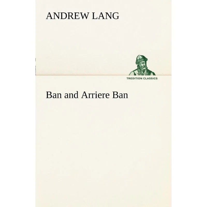 Ban and Arriere Ban