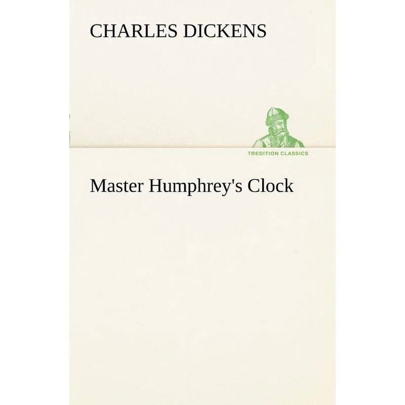 Master Humphreys Clock