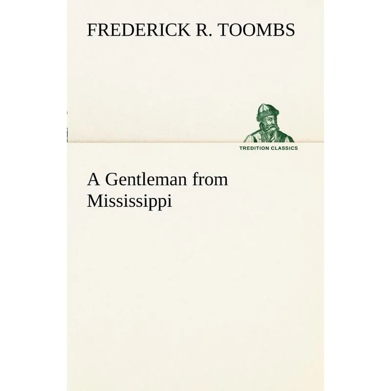 A Gentleman from Mississippi
