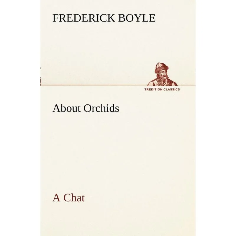 About Orchids A Chat
