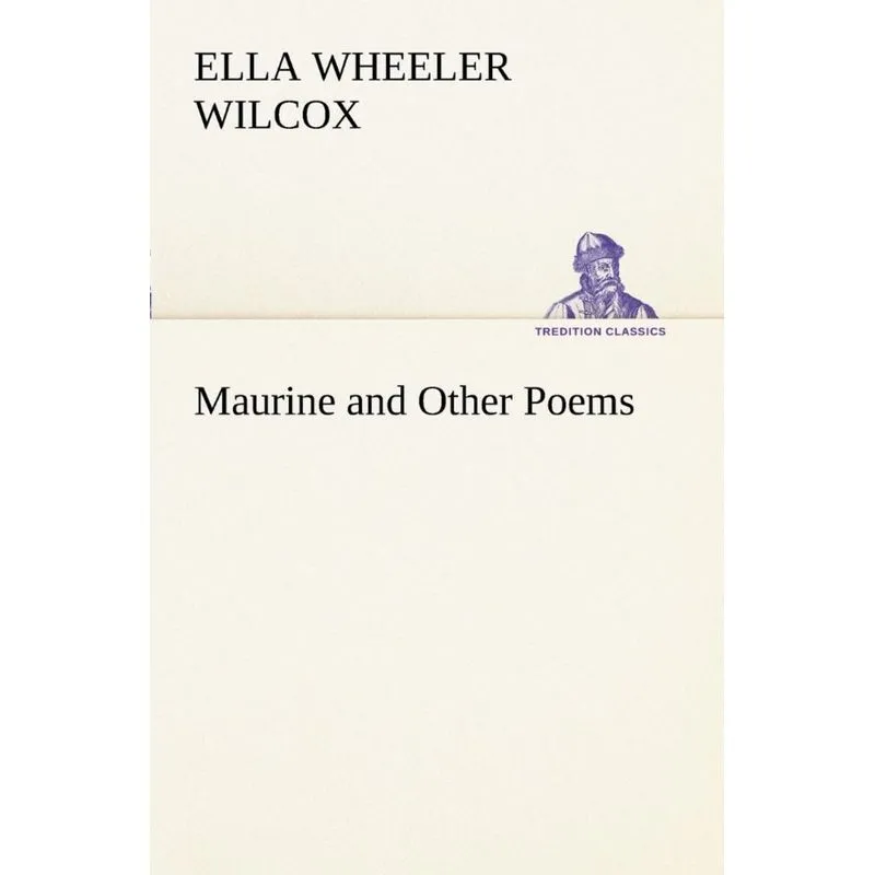 Maurine and Other Poems
