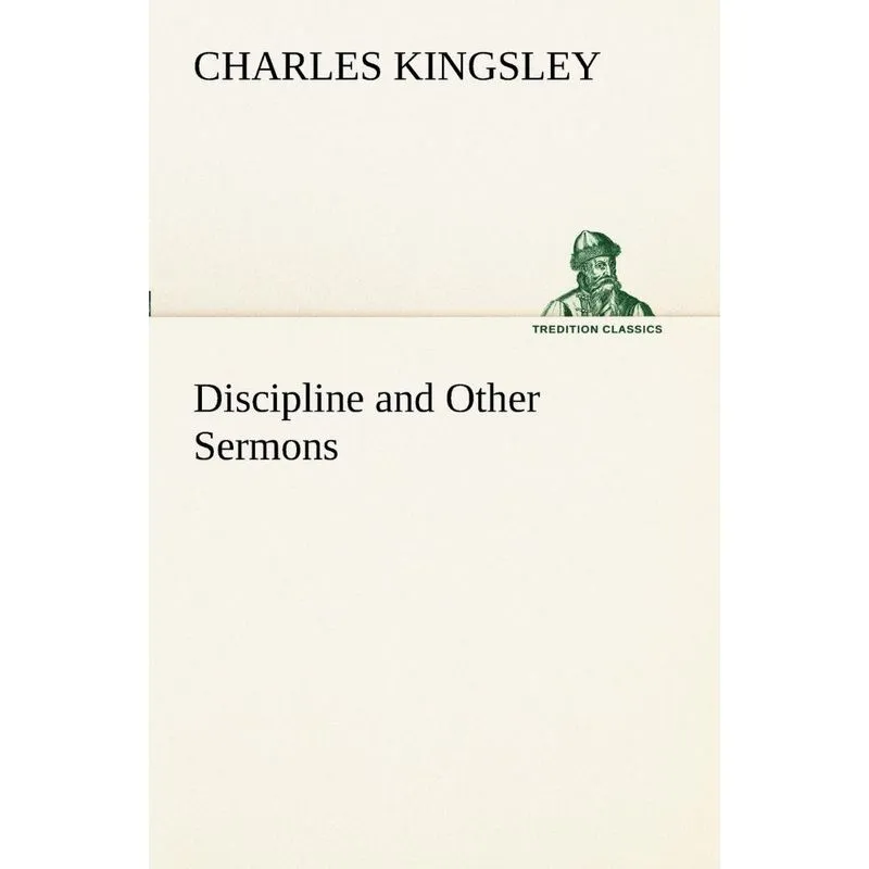 Discipline and Other Sermons