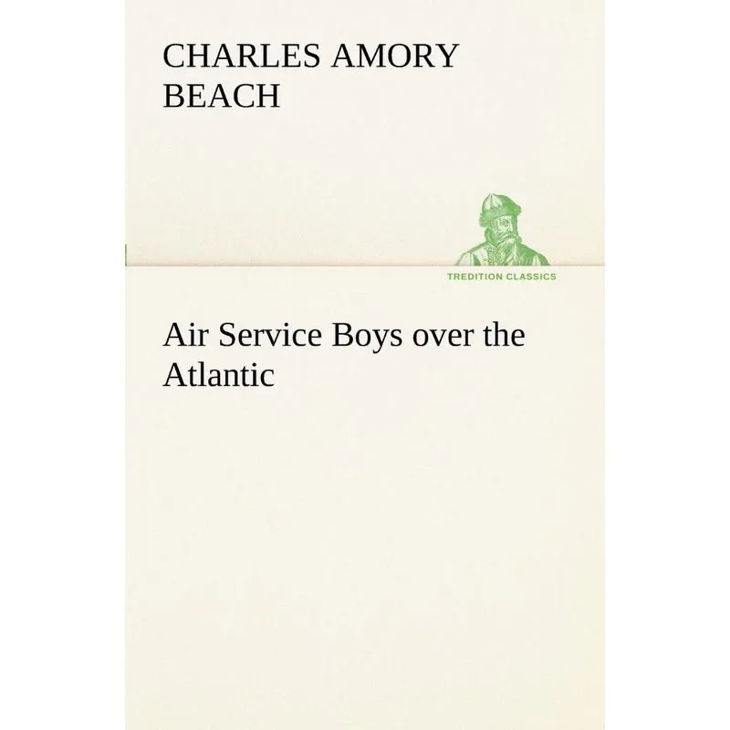 Air Service Boys over the Atlantic