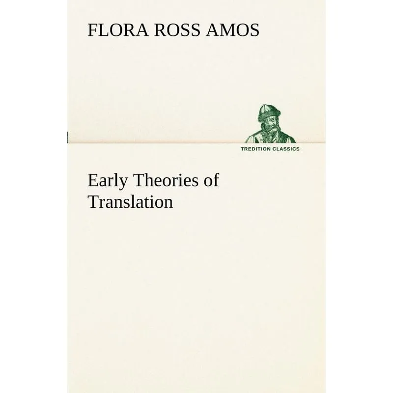Early Theories of Translation