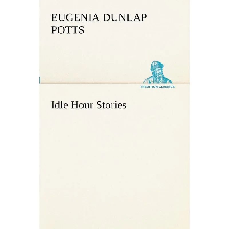 Idle Hour Stories