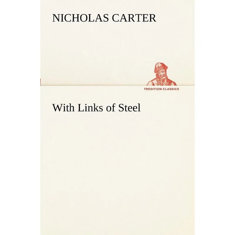 With Links of Steel
