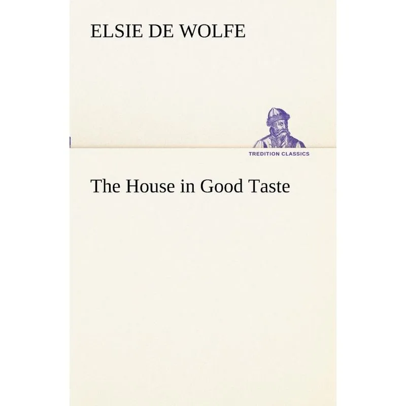 The House in Good Taste