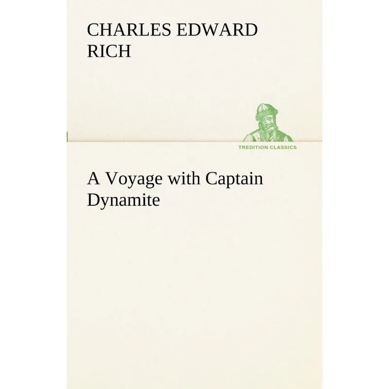 A Voyage with Captain Dynamite