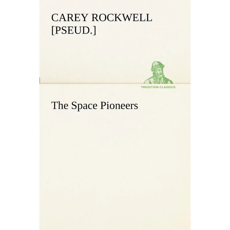 The Space Pioneers