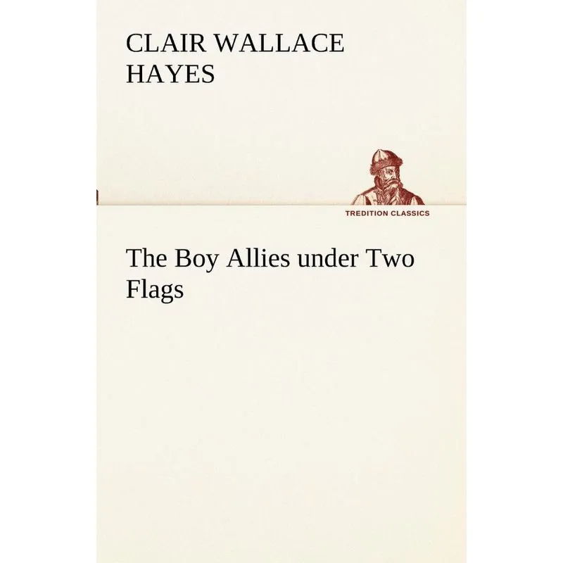 The Boy Allies under Two Flags