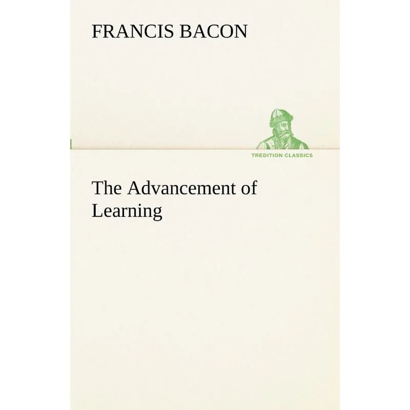 The Advancement of Learning