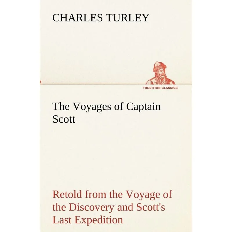 The Voyages of Captain Scott