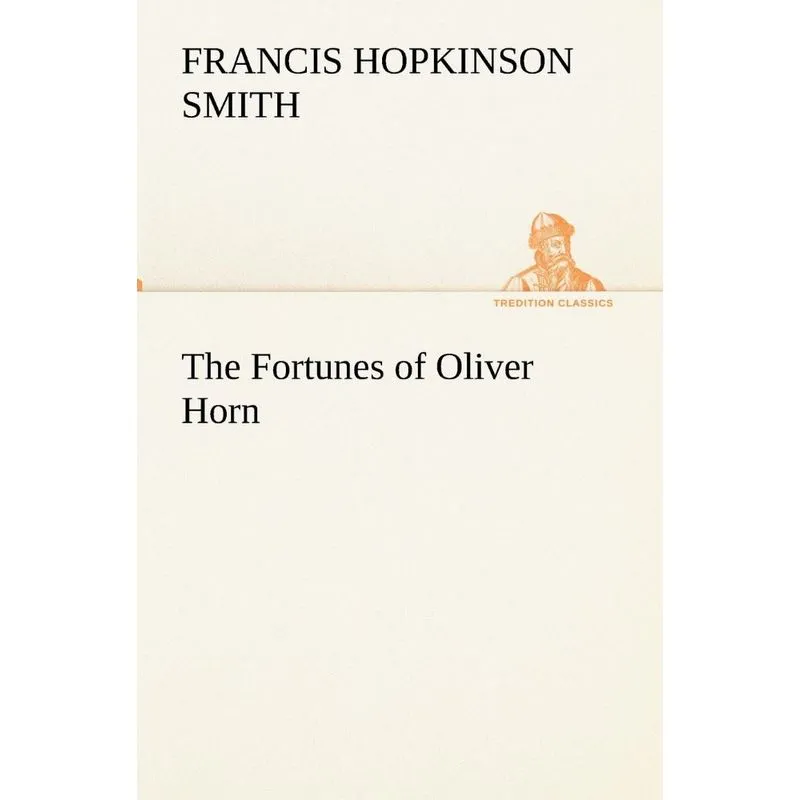The Fortunes of Oliver Horn