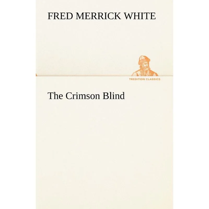 The Crimson Blind